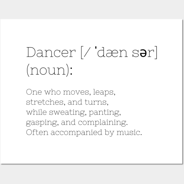 Dancer Definition Wall Art by Quatern